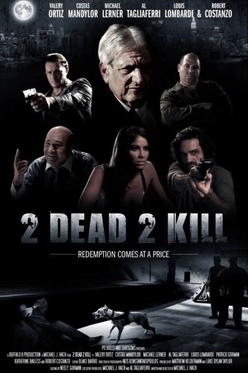 2 Dead 2 Kill (2013)