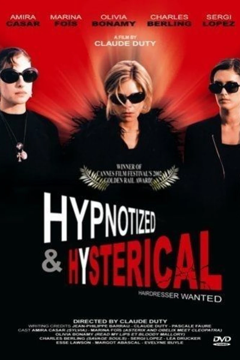 Hypnotized and Hysterical (Hairstylist Wanted) (2002)