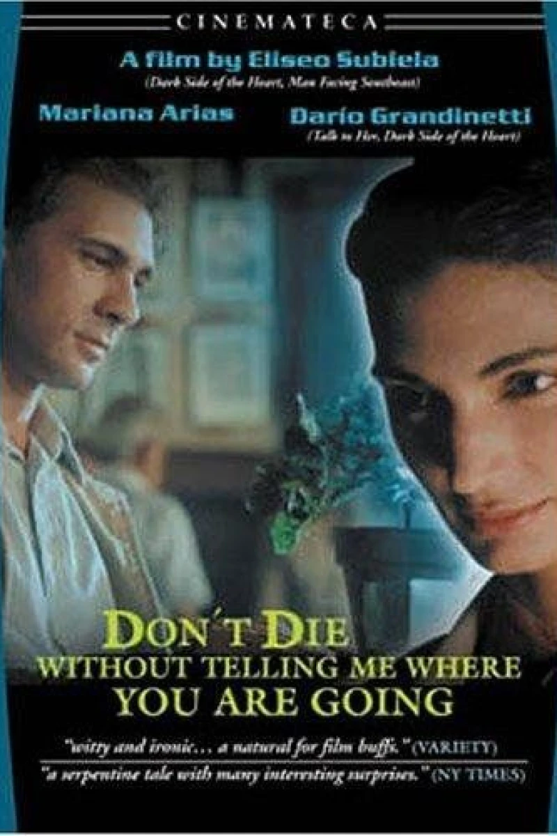 Don't Die Without Telling Me Where You're Going (1995)