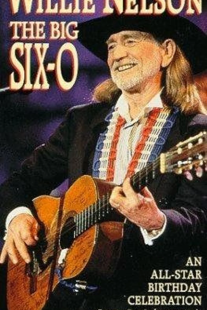 Willie Nelson: The Big Six-0 (1993)