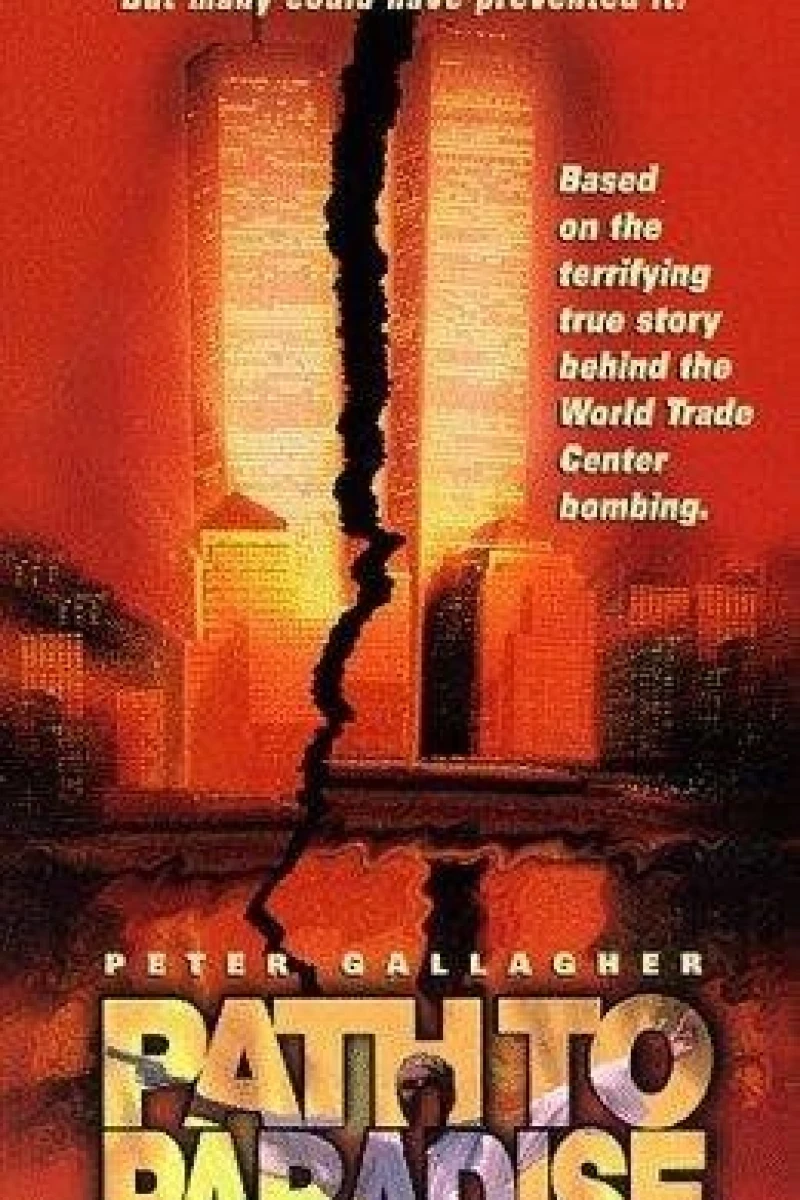 Path to Paradise: The Untold Story of the World Trade Center Bombing. (1997)