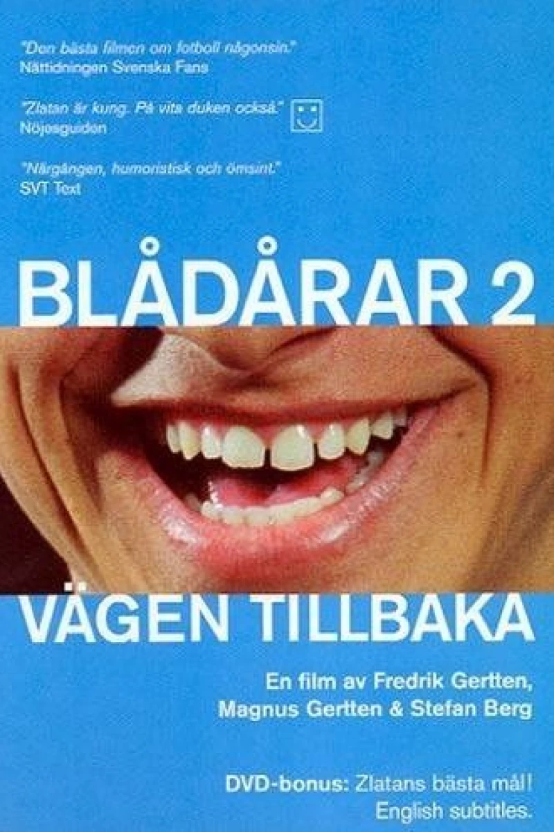 Vägen tillbaka - Blådårar 2 (2002)