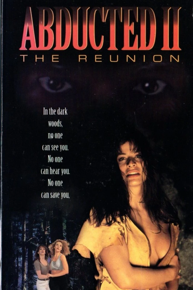 Abducted II: The Reunion (1995)