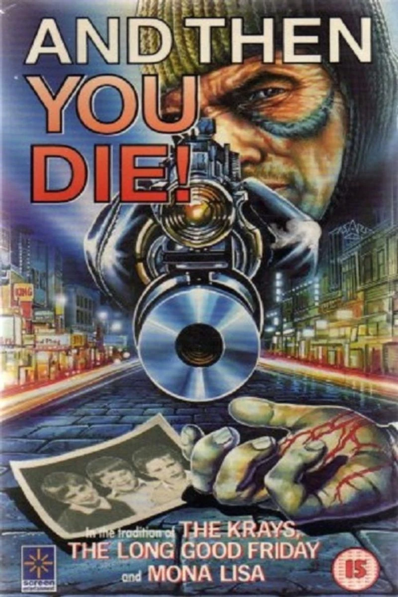 And Then You Die (1987)
