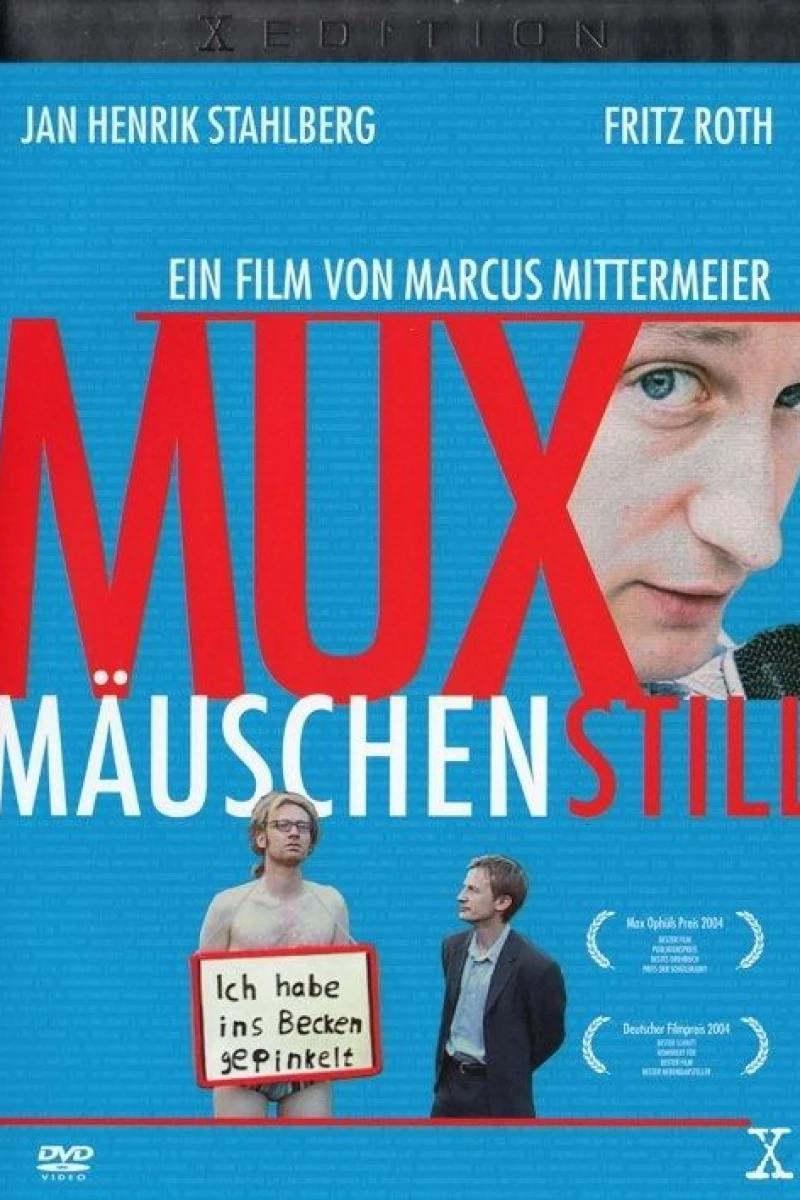Muxmäuschenstill (2004)