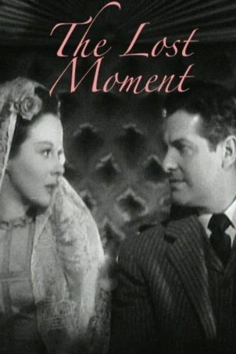 The Lost Moment (1947)