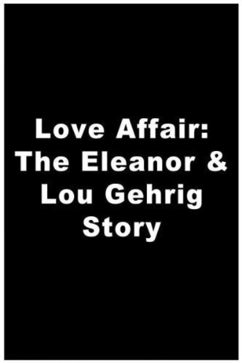 A Love Affair: The Eleanor and Lou Gehrig Story (1977)