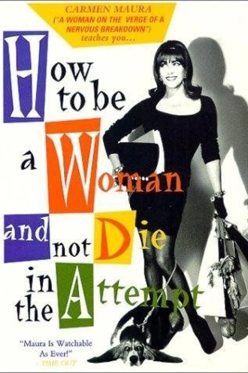 Cómo ser mujer y no morir en el intento (1991)