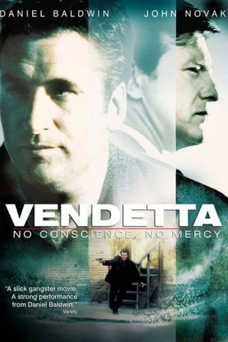 Vendetta: No Conscience, No Mercy (2004)