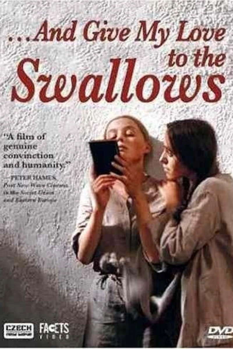 And Give My Love to the Swallows (1972)
