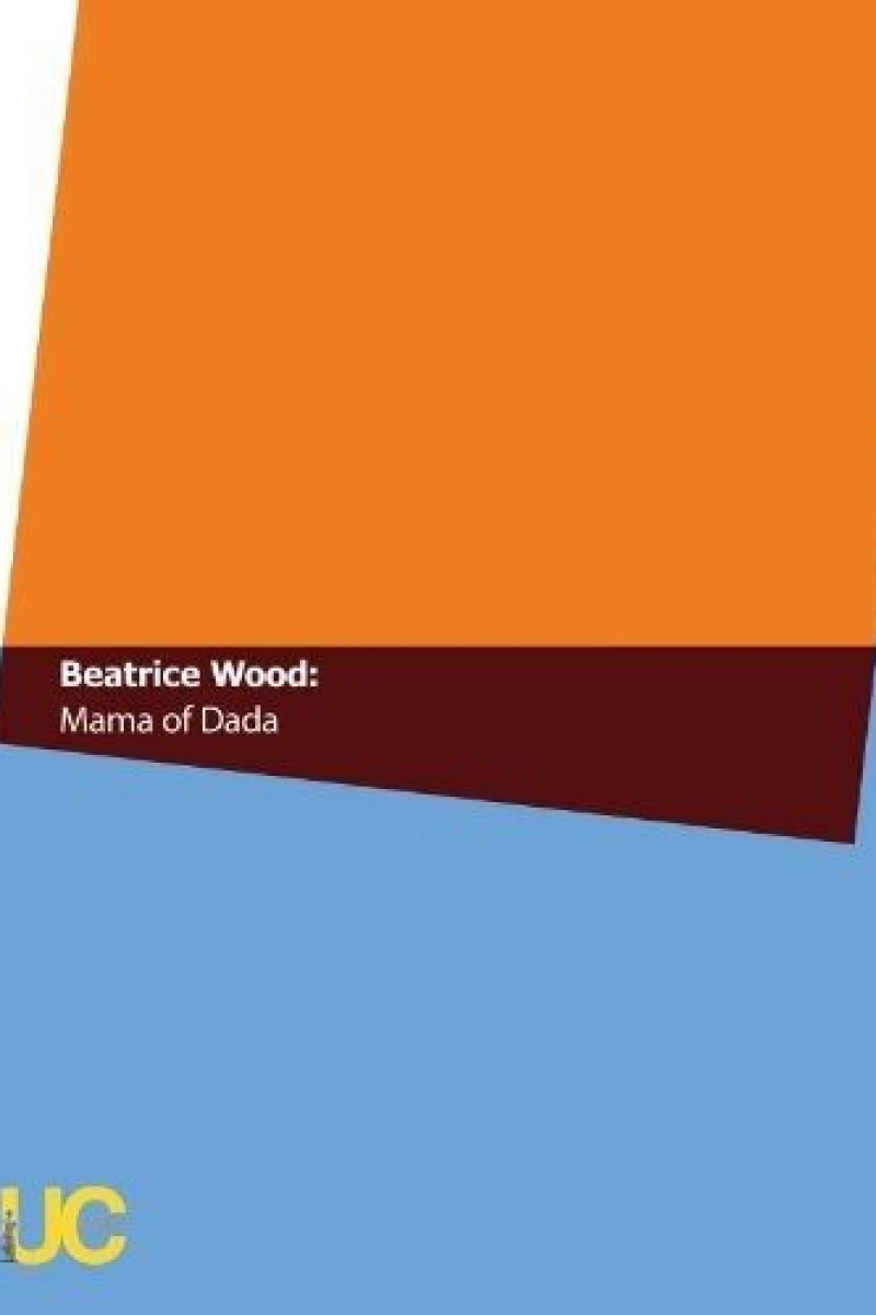 Beatrice Wood: Mama of Dada (1994)