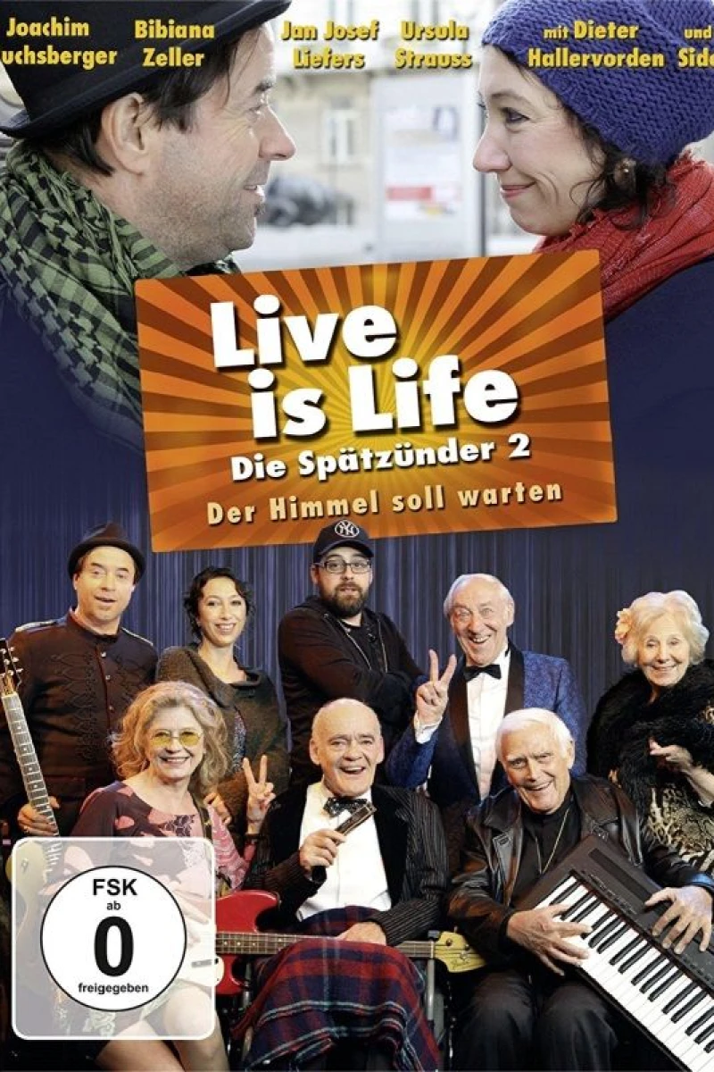 Live is Life - Der Himmel soll warten (2013)