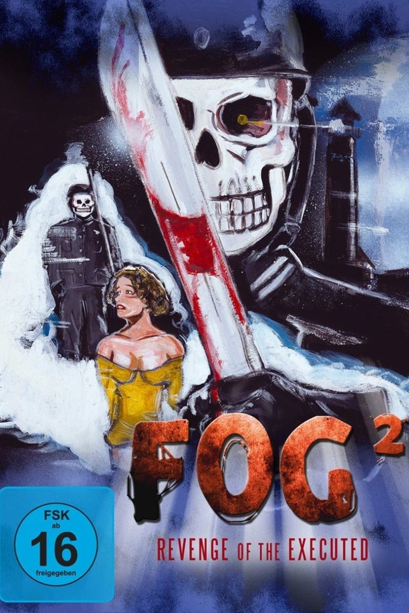Fog²- Revenge of the Executed (2007)