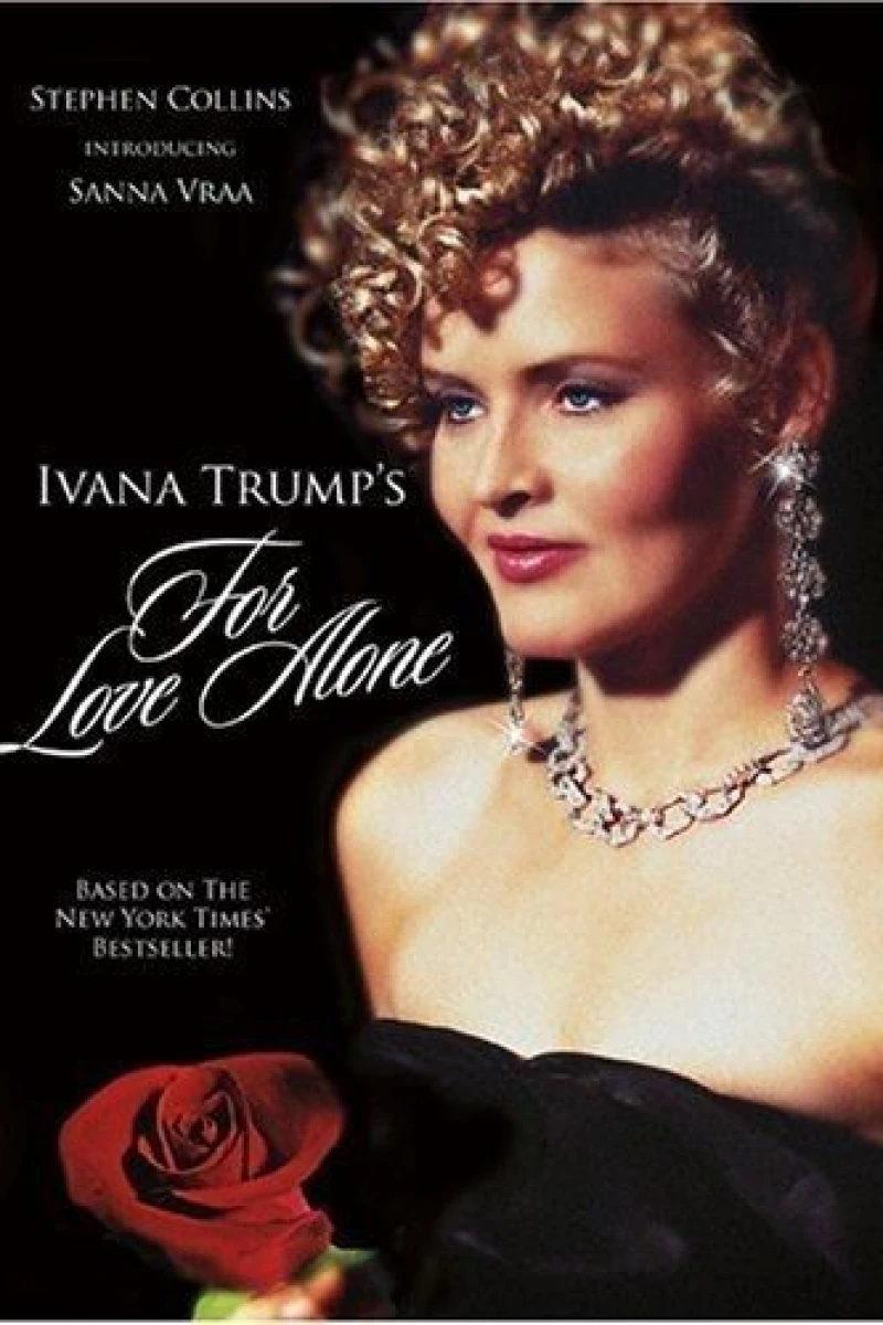 Ivana Trump's For Love Alone (1996)