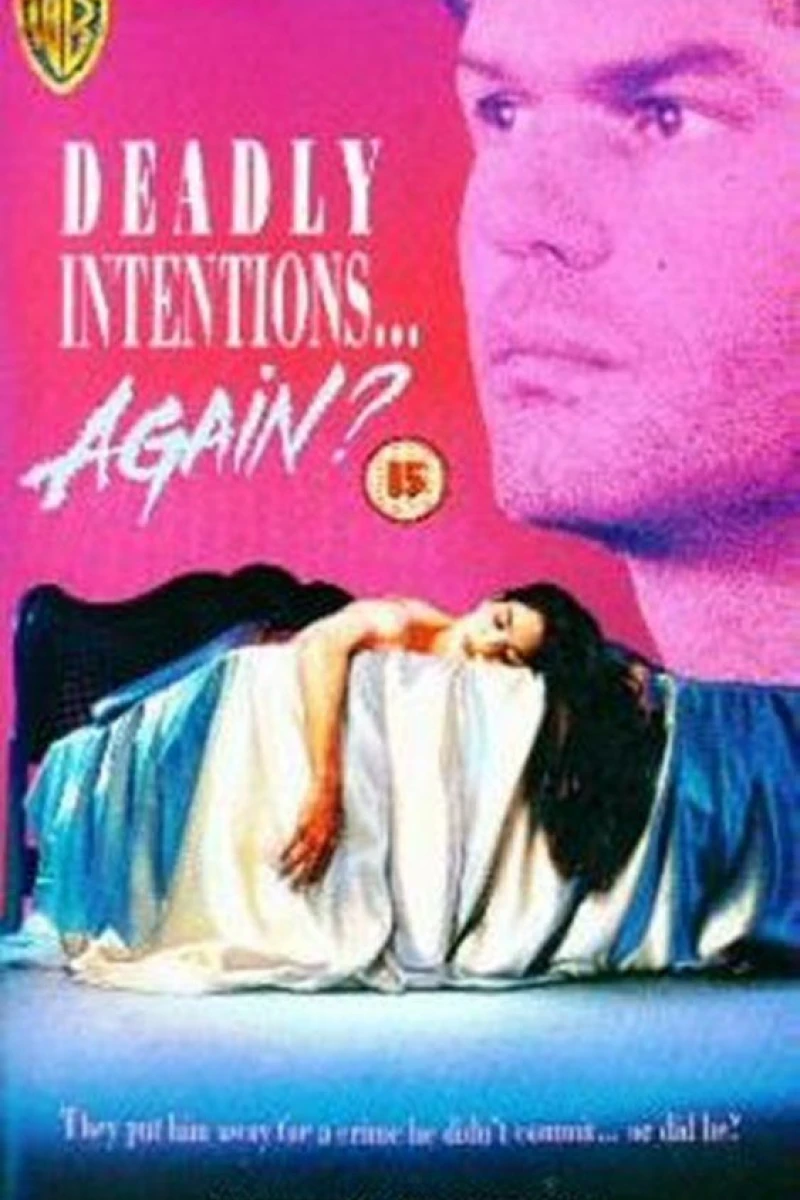 Deadly Intentions... Again? (1991)
