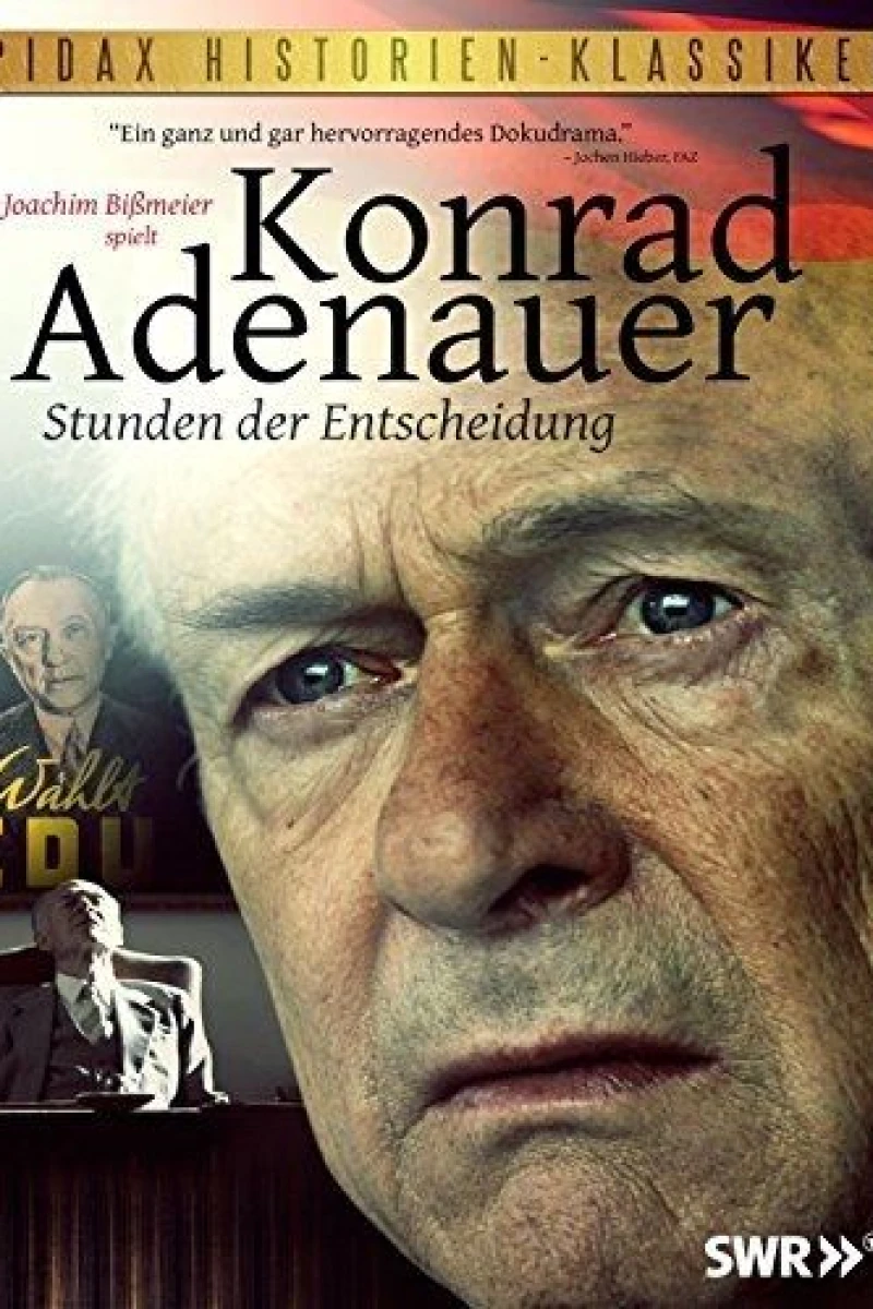 Konrad Adenauer - Stunden der Entscheidung (2012)