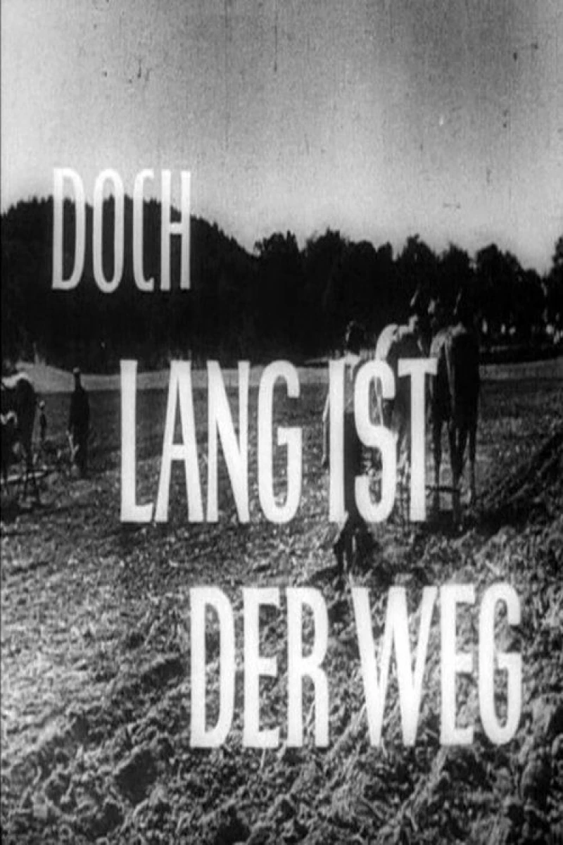 Lang ist der Weg (1949)
