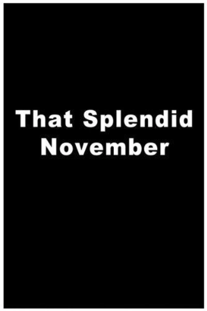 That Splendid November (1969)
