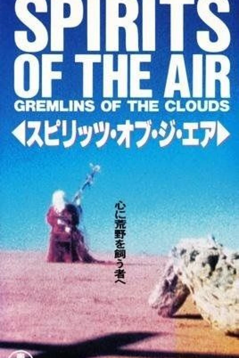 Spirits of the Air, Gremlins of the Clouds (1989)