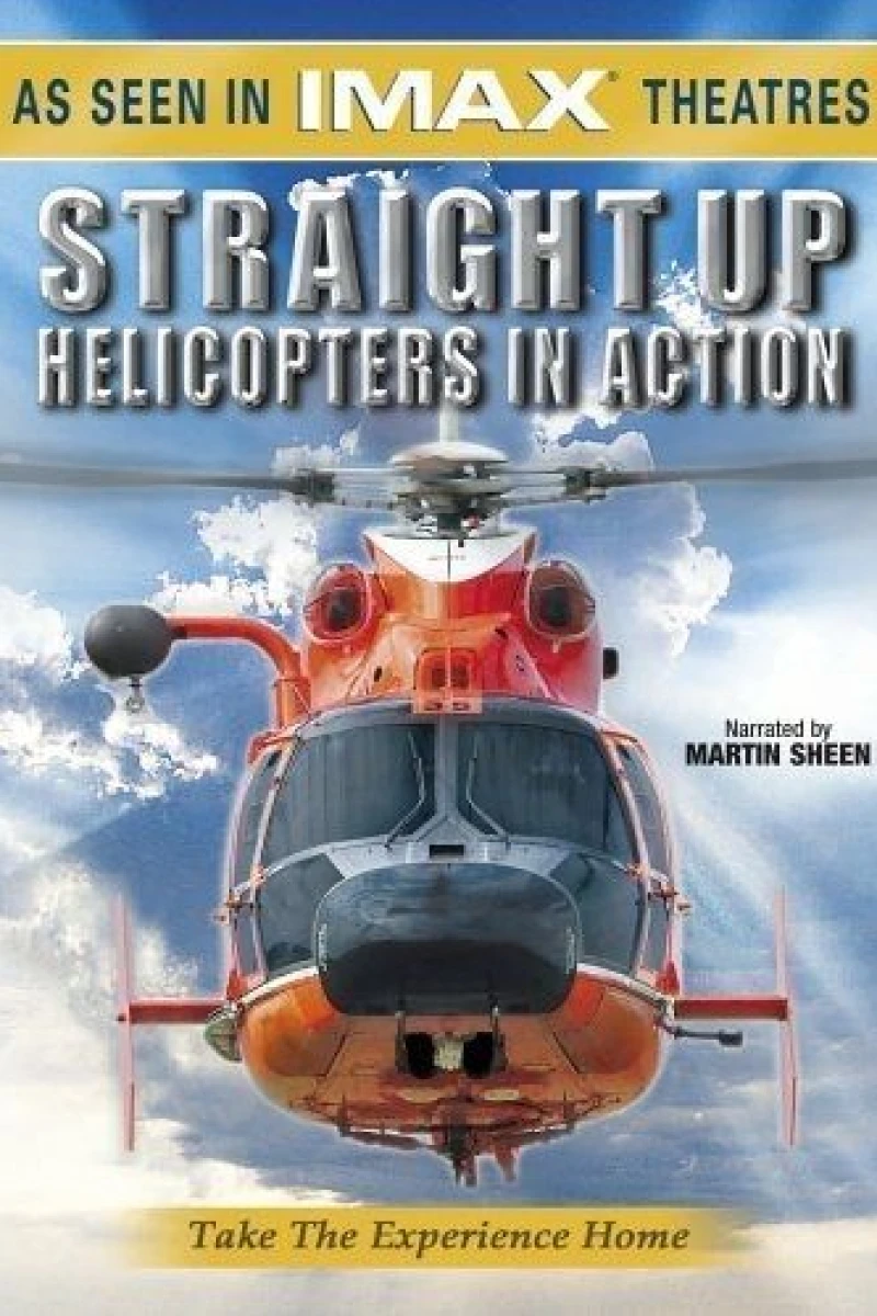 Straight Up: Helicopters in Action (2002)