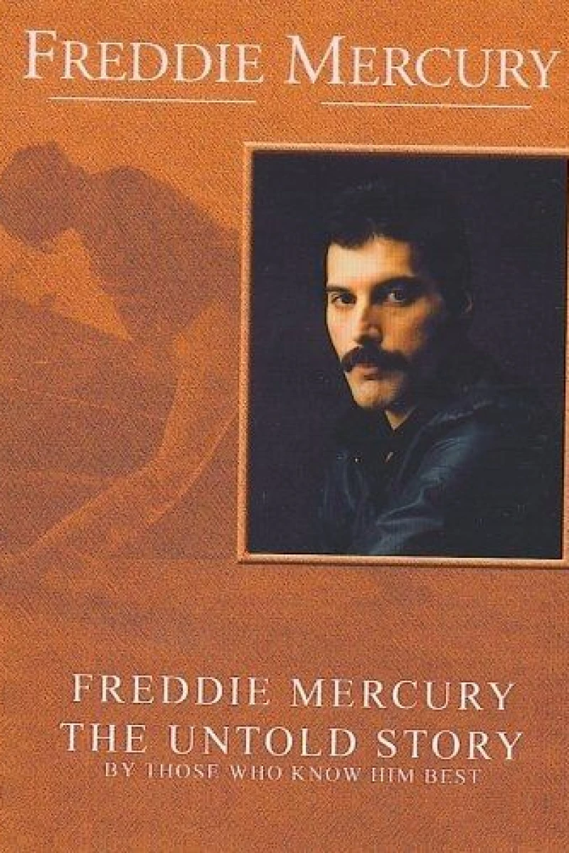 Freddie Mercury, the Untold Story (2000)