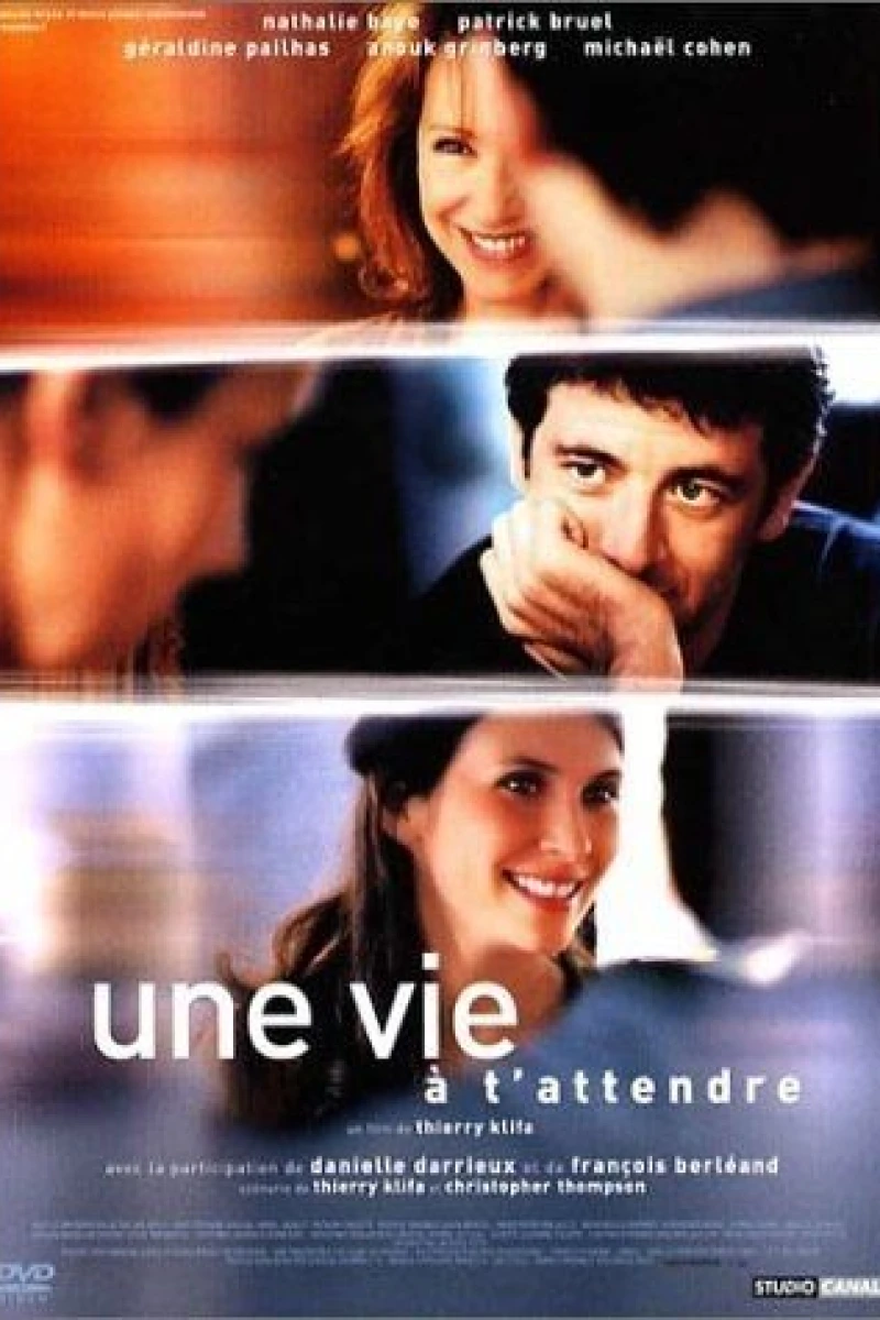 Une vie à t'attendre (2004)
