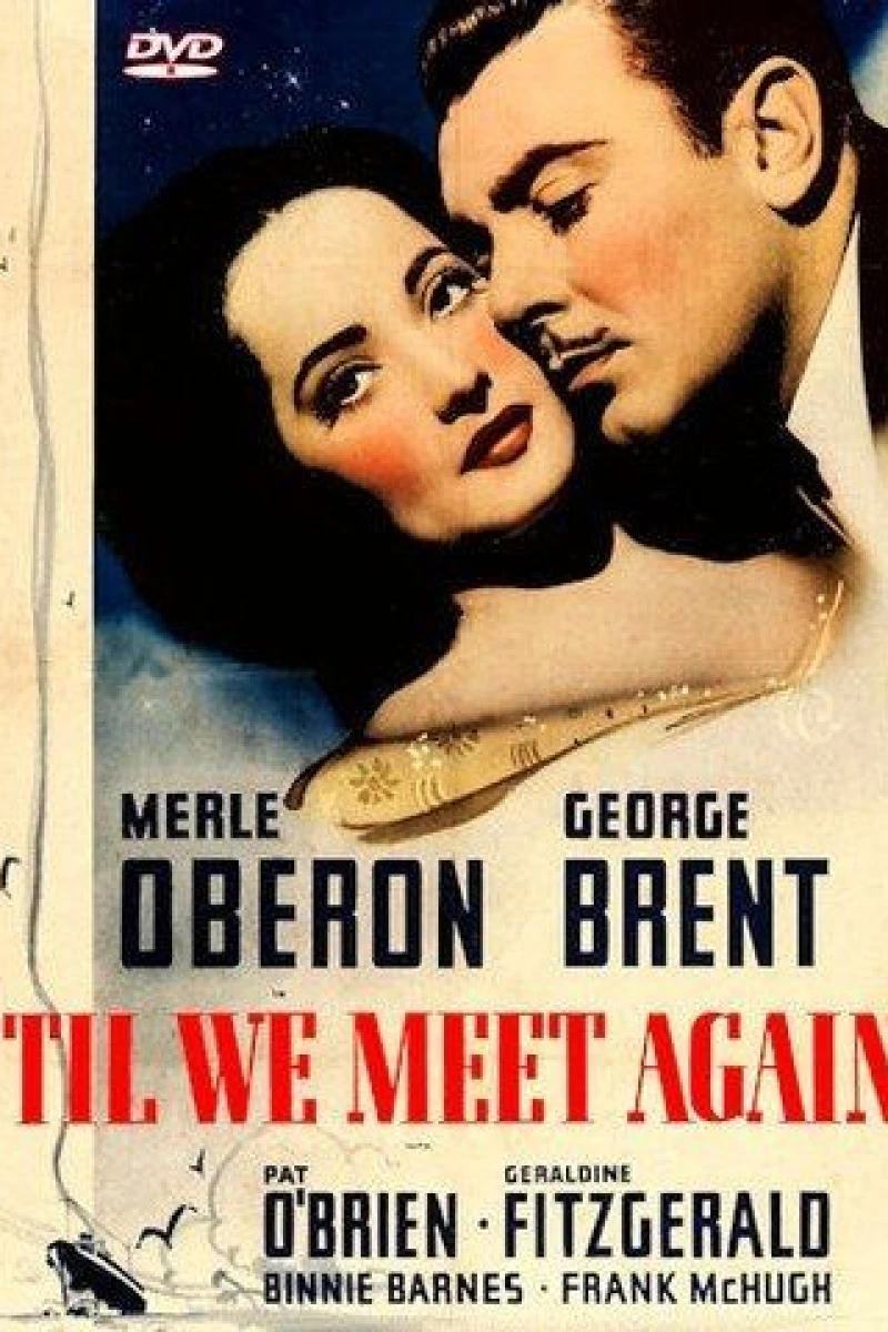 'Til We Meet Again (1940)