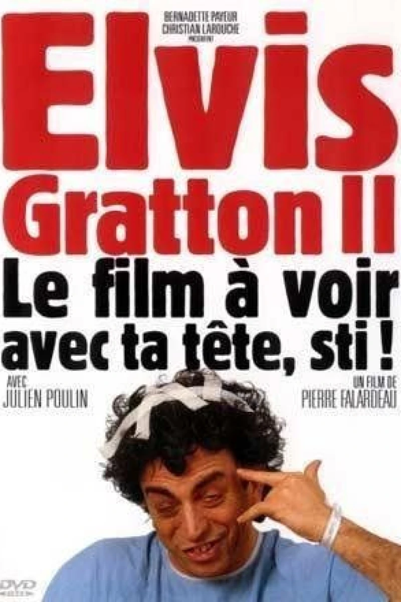 Elvis Gratton II: Miracle à Memphis (1999)
