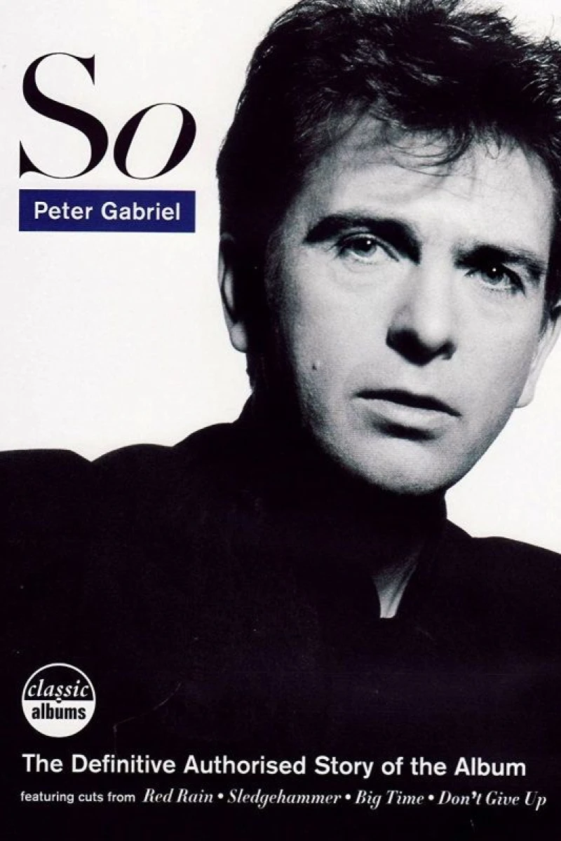 Classic Albums: Peter Gabriel - So (2012)
