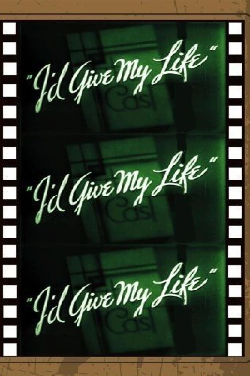 I'd Give My Life (1936)