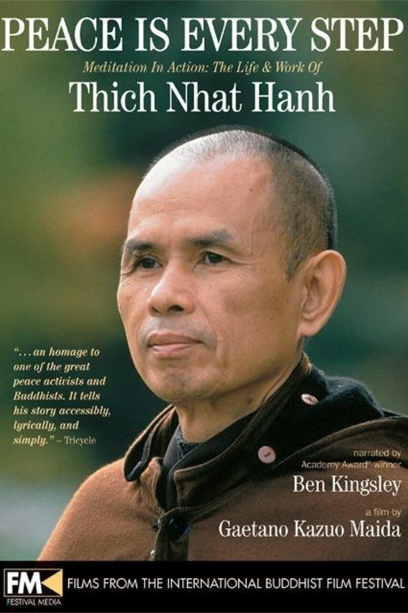 Peace Is Every Step: Meditation in Action: The Life and Work of Thich Nhat Hanh (1998)