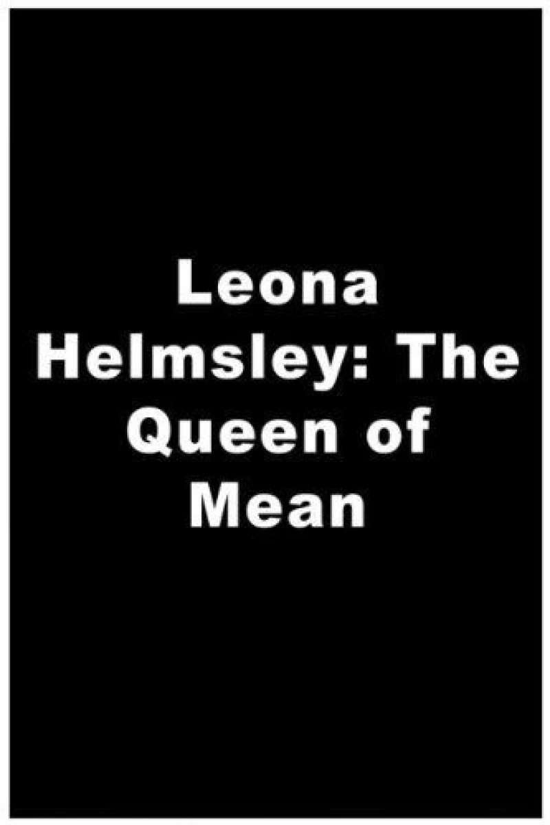 Leona Helmsley: The Queen of Mean (1990)