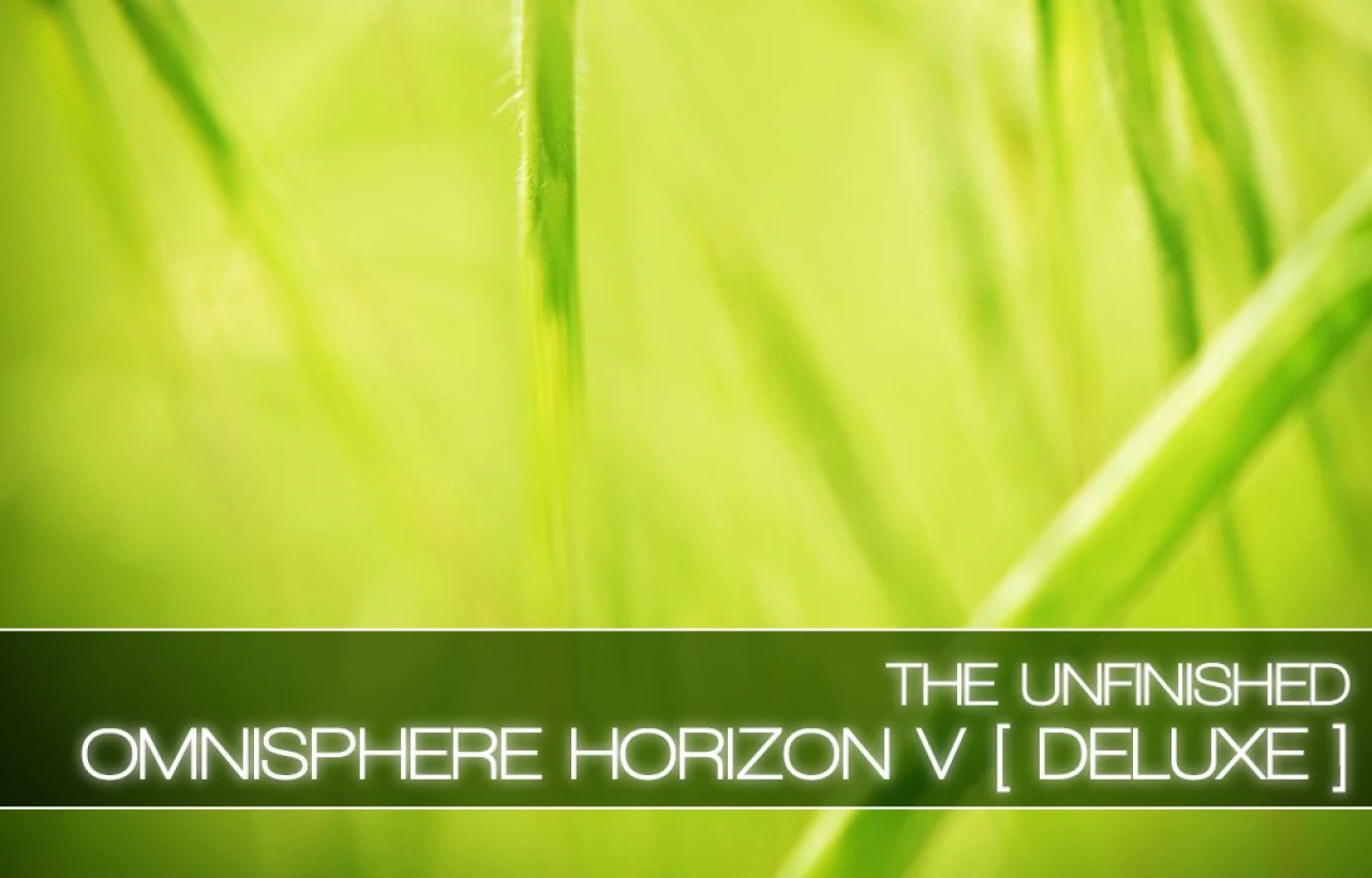 The Unfinished Omnisphere Horizon 5: Deluxe