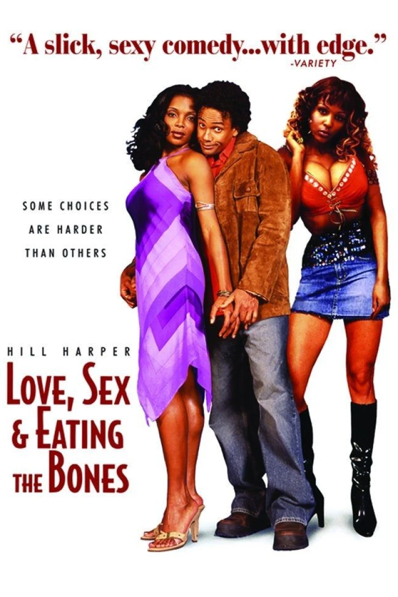 Love, Sex and Eating the Bones (2003)