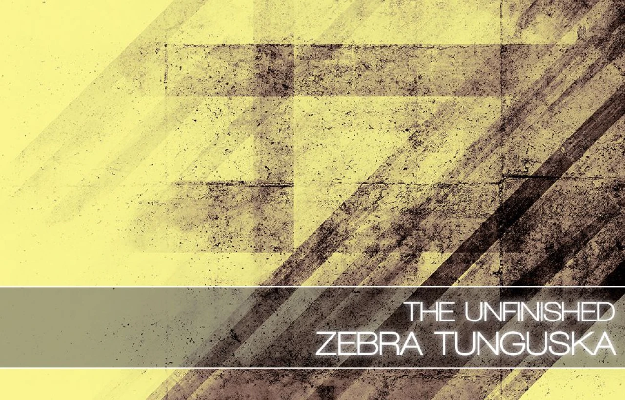 The Unfinished Zebra Tunguska