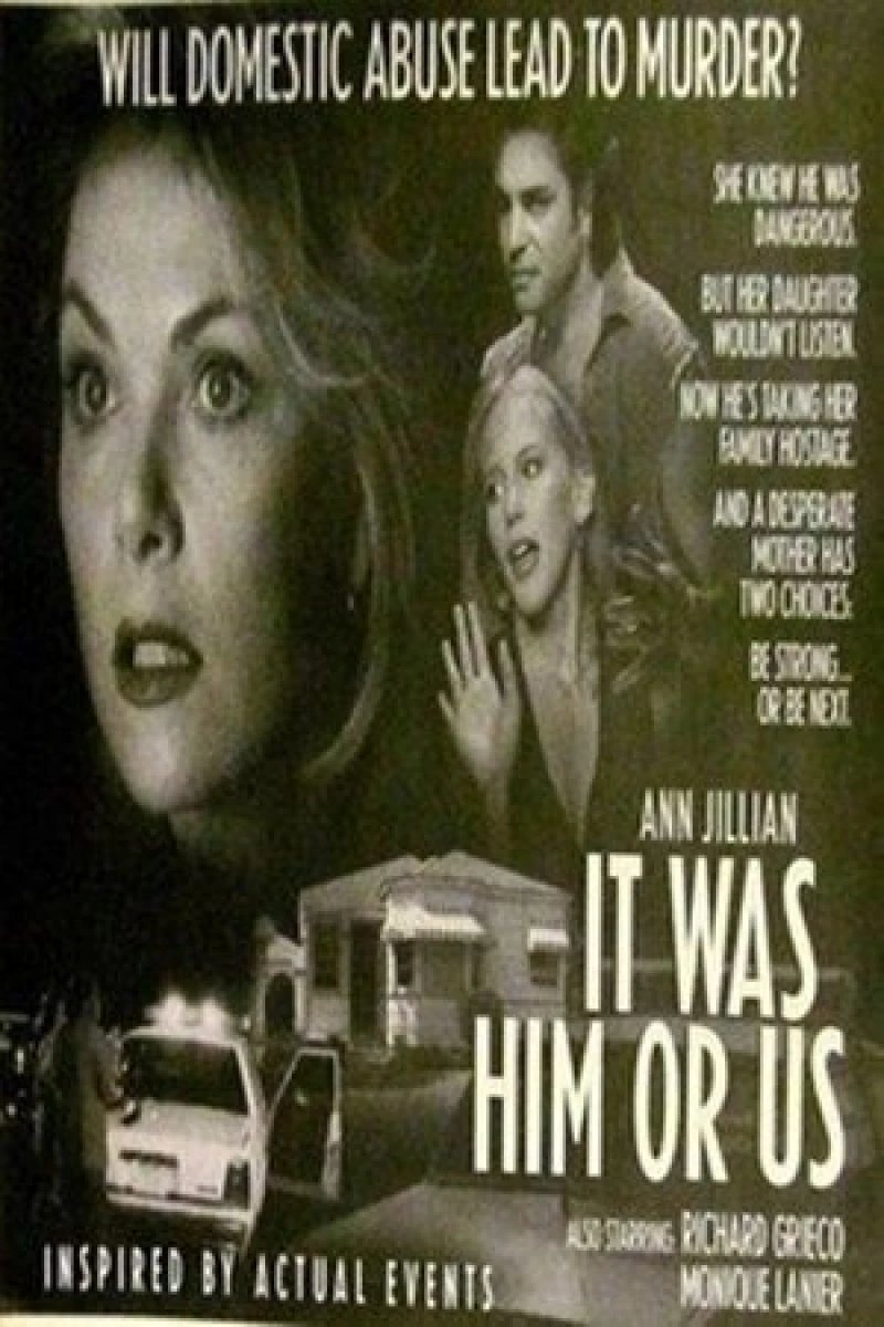 It Was Him or Us (1995)