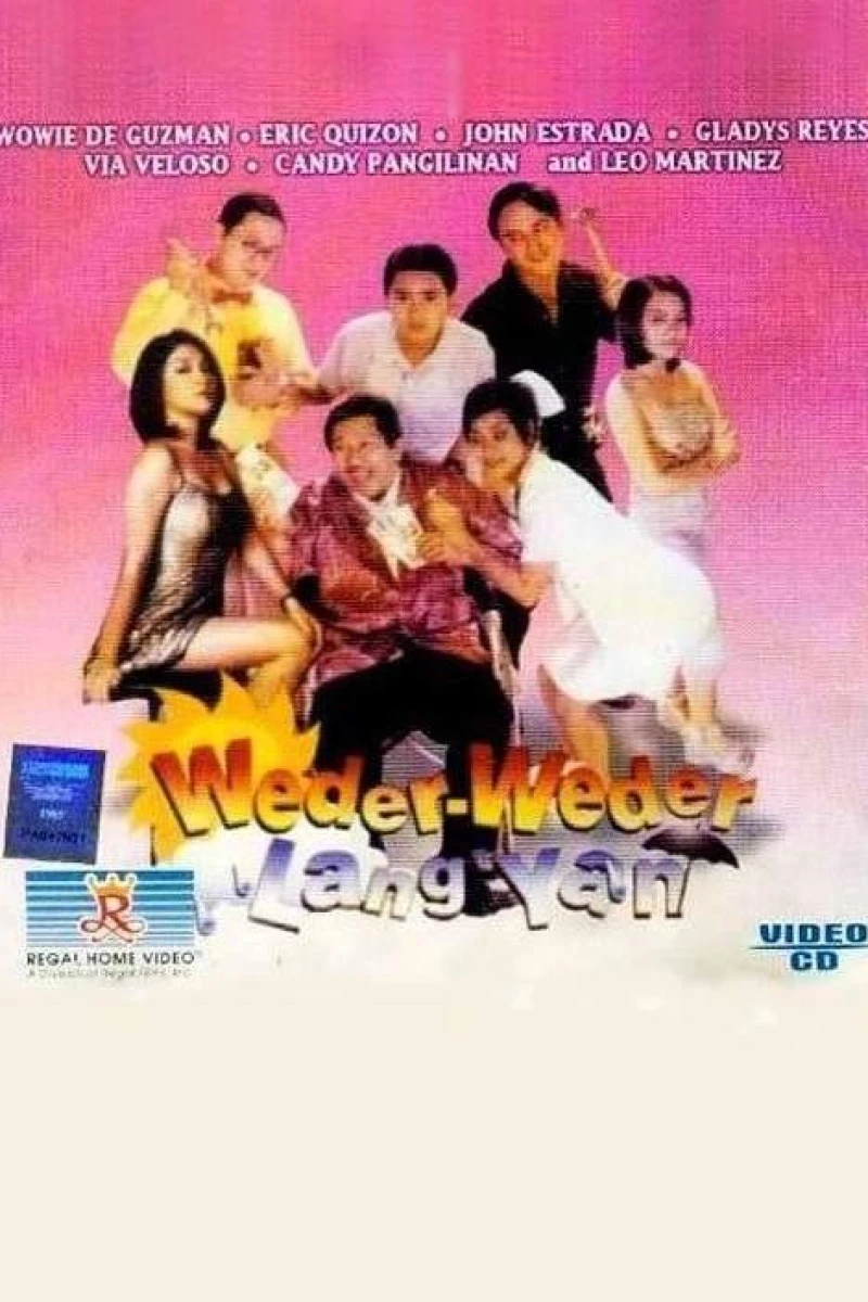 Weder-weder lang 'yan (1999)