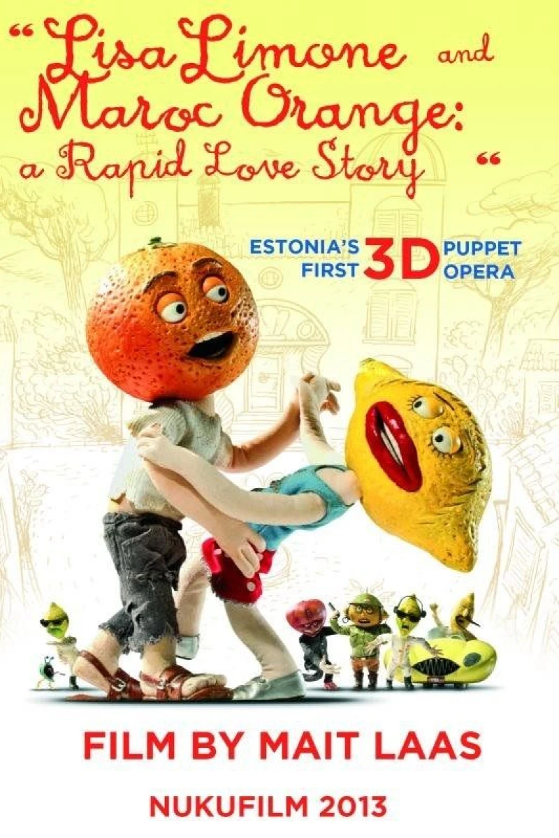 Lisa Limone and Maroc Orange: A Rapid Love Story (2013)