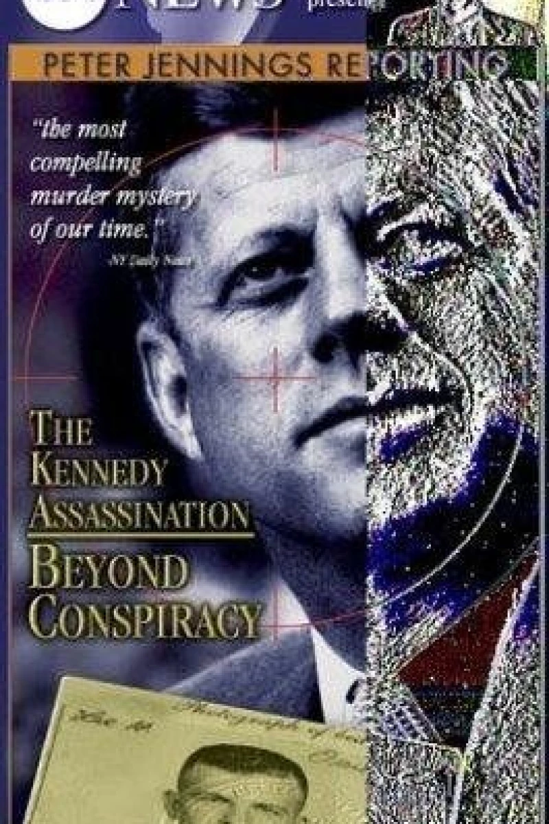 Peter Jennings Reporting: The Kennedy Assassination - Beyond Conspiracy (2003)