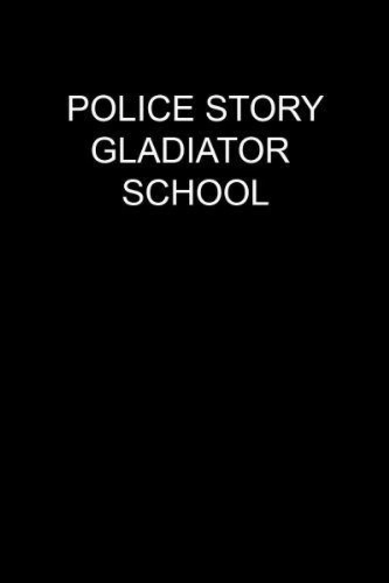 Police Story: Gladiator School (1988)
